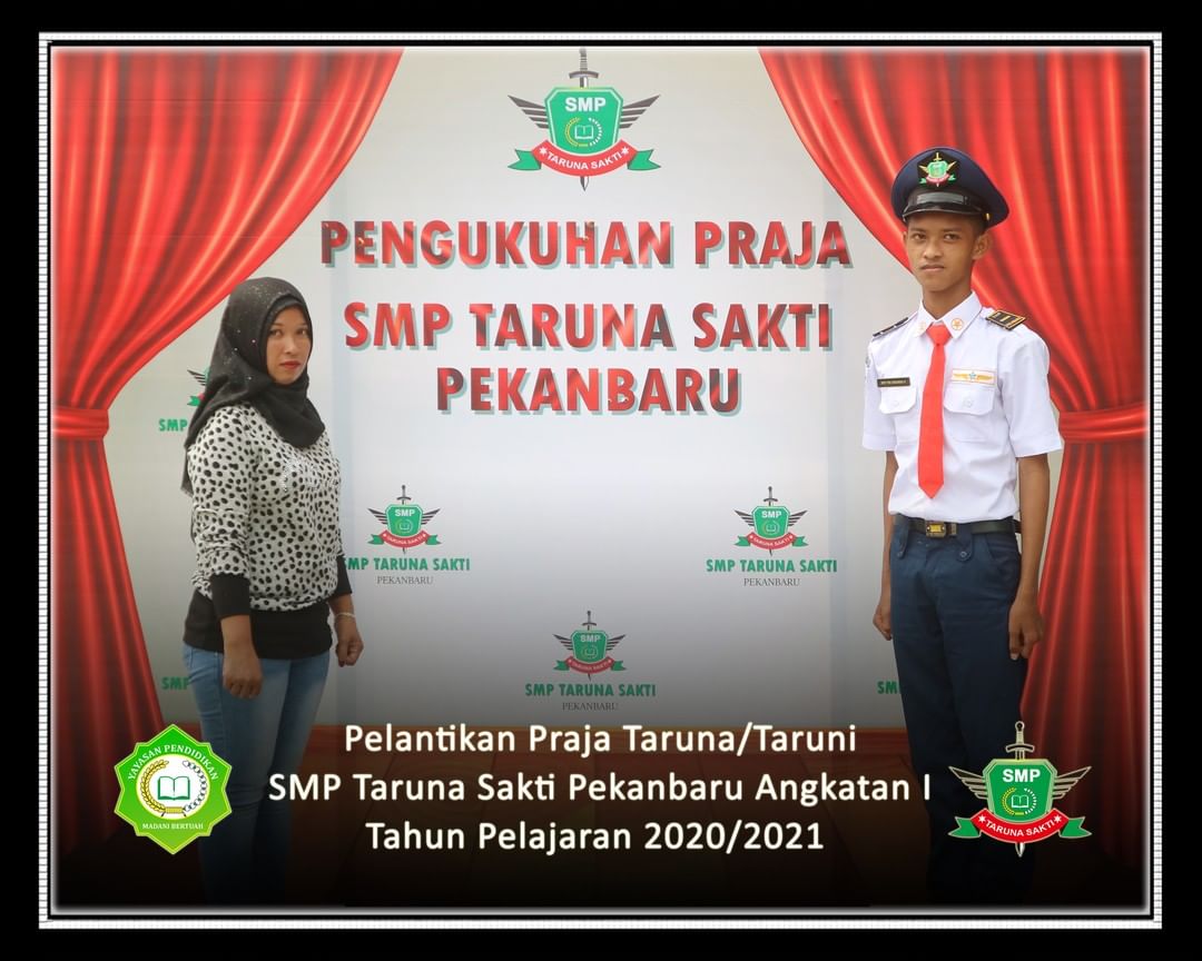 Pelantikan Praja Taruna/Taruni
SMP Taruna Sakti Pekanbaru Angkatan I
Tahun Pelajaran 2020/2021